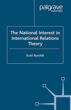 Téléchargez le livre :  The National Interest in International Relations Theory