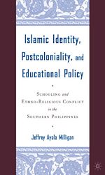 Télécharger le livre :  Islamic Identity, Postcoloniality, and Educational Policy