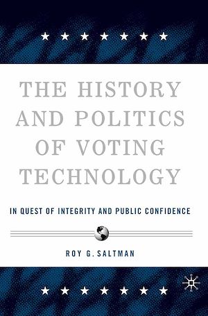 Téléchargez le livre :  The History and Politics of Voting Technology