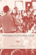 Télécharger le livre :  The Legacy of a Freedom School
