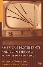 Télécharger le livre :  American Protestants and TV in the 1950s
