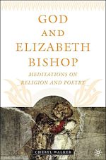 Télécharger le livre :  God and Elizabeth Bishop