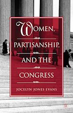 Télécharger le livre :  Women, Partisanship, and the Congress