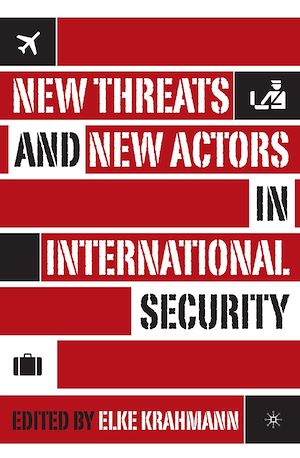 Téléchargez le livre :  New Threats and New Actors in International Security