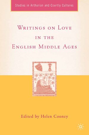 Téléchargez le livre :  Writings on Love in the English Middle Ages