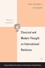 Télécharger le livre :  Classical and Modern Thought on International Relations
