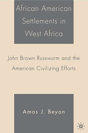 Téléchargez le livre :  African American Settlements in West Africa