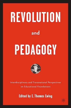 Téléchargez le livre :  Revolution and Pedagogy
