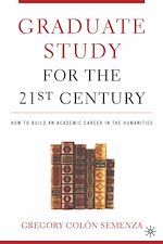 Télécharger le livre :  Graduate Study for the Twenty-First Century