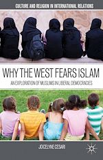 Télécharger le livre :  Why the West Fears Islam