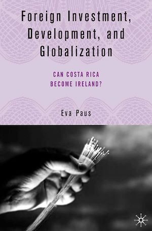 Téléchargez le livre :  Foreign Investment, Development, and Globalization