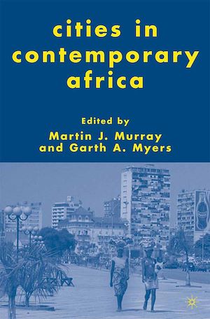 Téléchargez le livre :  Cities in Contemporary Africa