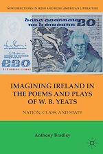 Télécharger le livre :  Imagining Ireland in the Poems and Plays of W. B. Yeats