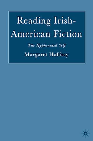 Téléchargez le livre :  Reading Irish-American Fiction