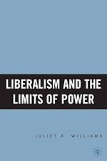 Télécharger le livre :  Liberalism and the Limits of Power