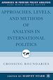 Télécharger le livre :  Approaches, Levels, and Methods of Analysis in International Politics