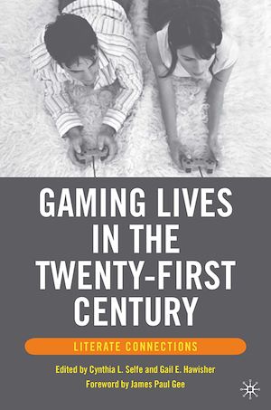 Téléchargez le livre :  Gaming Lives in the Twenty-First Century