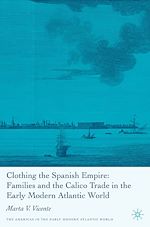 Télécharger le livre :  Clothing the Spanish Empire