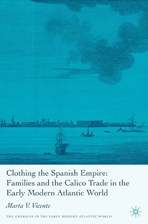 Téléchargez le livre :  Clothing the Spanish Empire