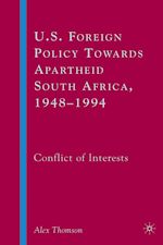 Download this eBook U.S. Foreign Policy Towards Apartheid South Africa, 1948–1994
