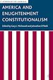Télécharger le livre :  America and Enlightenment Constitutionalism