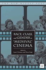 Download this eBook Race, Class, and Gender in "Medieval" Cinema