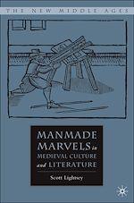 Download this eBook Manmade Marvels in Medieval Culture and Literature