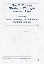 Télécharger le livre :  South Korean Strategic Thought toward Asia