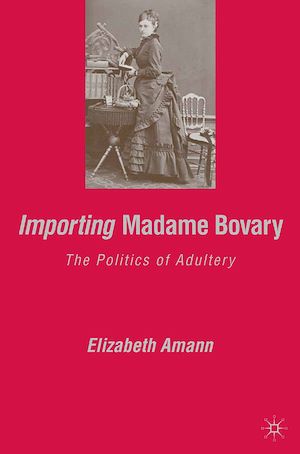 Téléchargez le livre :  Importing Madame Bovary