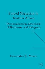 Télécharger le livre :  Forced Migration in Eastern Africa