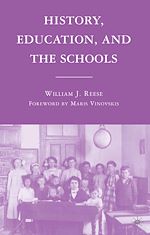 Télécharger le livre :  History, Education, and the Schools