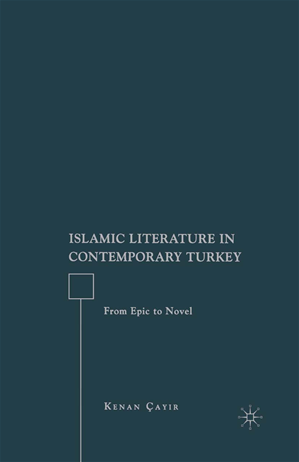 Téléchargez le livre :  Islamic Literature in Contemporary Turkey