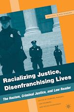 Télécharger le livre :  Racializing Justice, Disenfranchising Lives