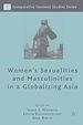 Télécharger le livre :  Women's Sexualities and Masculinities in a Globalizing Asia