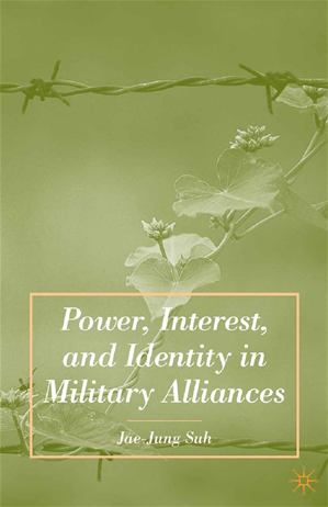 Téléchargez le livre :  Power, Interest, and Identity in Military Alliances