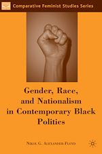 Télécharger le livre :  Gender, Race, and Nationalism in Contemporary Black Politics