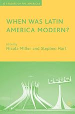 Télécharger le livre :  When Was Latin America Modern?