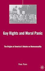 Télécharger le livre :  Gay Rights and Moral Panic