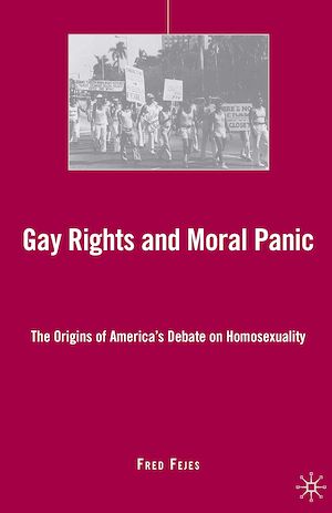 Téléchargez le livre :  Gay Rights and Moral Panic