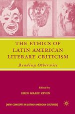 Télécharger le livre :  The Ethics of Latin American Literary Criticism