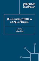 Télécharger le livre :  (Re-)Locating TESOL in an Age of Empire