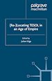 Télécharger le livre :  (Re-)Locating TESOL in an Age of Empire