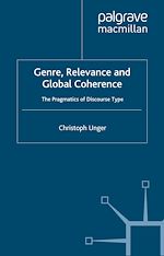 Télécharger le livre :  Genre, Relevance and Global Coherence