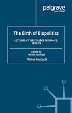 Télécharger le livre :  The Birth of Biopolitics