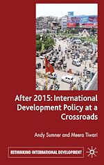 Télécharger le livre :  After 2015: International Development Policy at a Crossroads