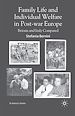 Télécharger le livre :  Family Life and Individual Welfare in Post-war Europe
