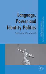 Télécharger le livre :  Language, Power and Identity Politics
