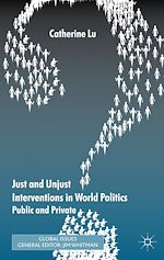 Télécharger le livre :  Just and Unjust Interventions in World Politics