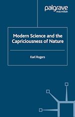 Télécharger le livre :  Modern Science and the Capriciousness of Nature