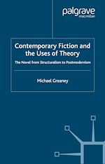 Télécharger le livre :  Contemporary Fiction and the Uses of Theory